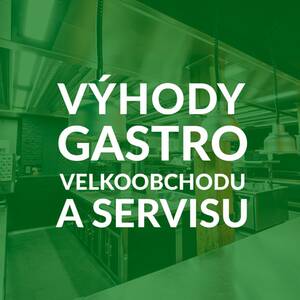 Využijte výhod velkoobchodu s profesionálním gastro zařízením a následného servisu